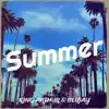 King Arthur & BluJay - Summer - Single